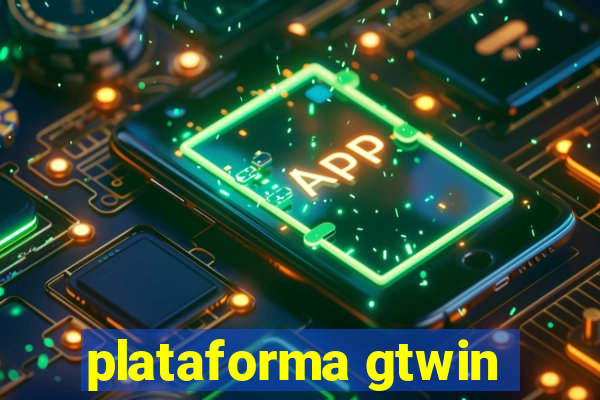 plataforma gtwin